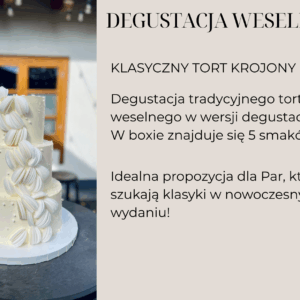 DEGUSTACJA- TORT KLASYCZNY